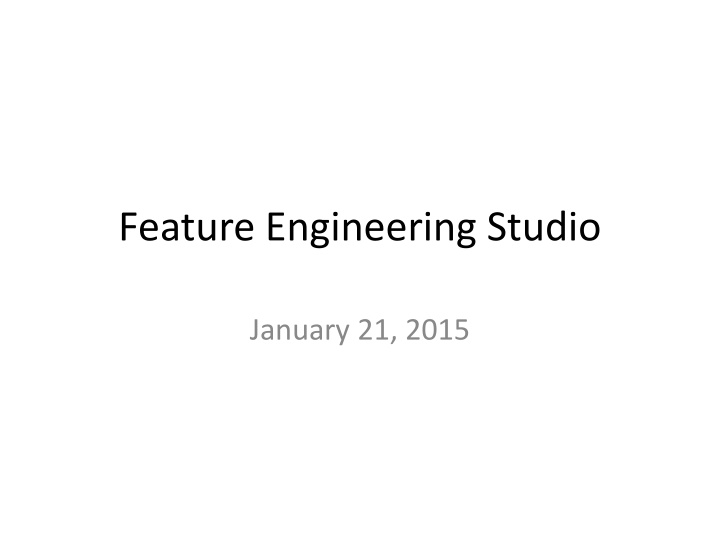 feature engineering studio n.w