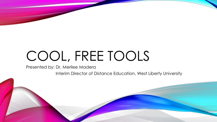 cool free tools presented by dr merilee madera n.w