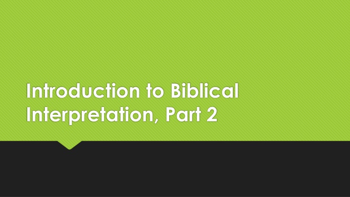 introduction to biblical interpretation part 2 n.w