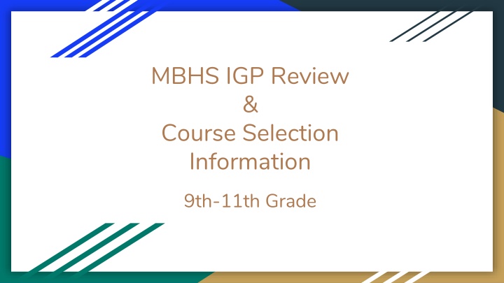 mbhs igp review course selection information n.w
