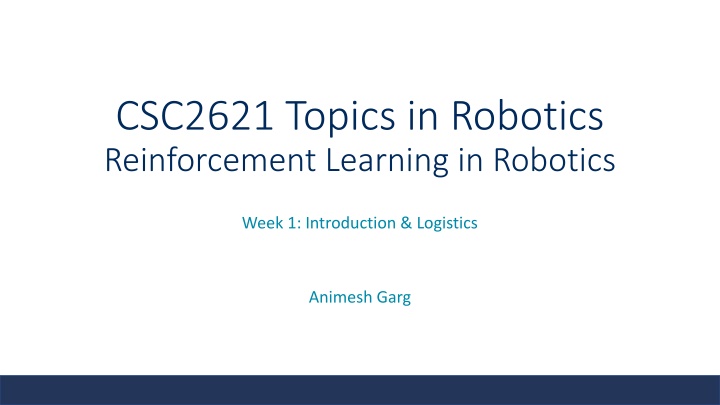 csc2621 topics in robotics reinforcement learning n.w