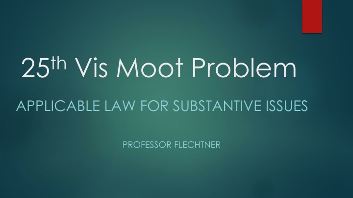 25 th vis moot problem n.w