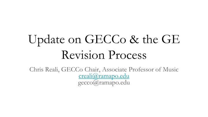 update on gecco the ge revision process n.w