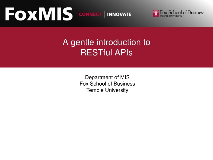 Introduction to RESTful APIs at Fox School of Business
