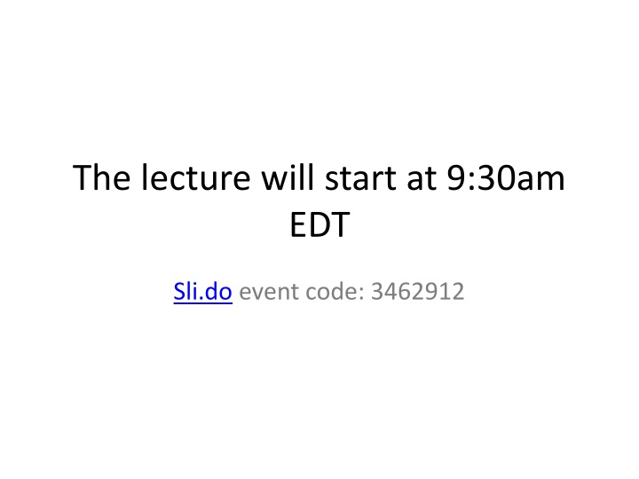 the lecture will start at 9 30am edt n.w