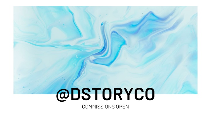 @dstoryco commissions open n.w