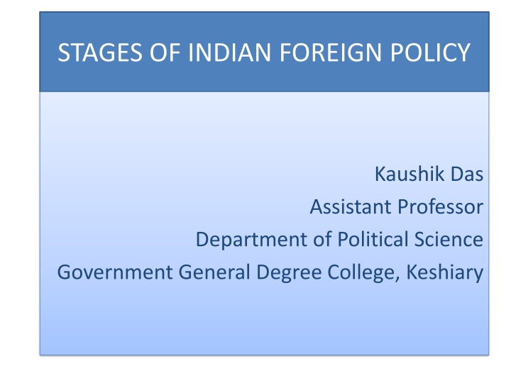 stages of indian foreign policy n.w