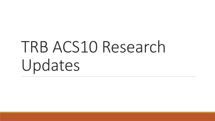 trb acs10 research updates n.w