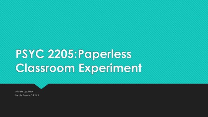 psyc 2205 paperless classroom experiment n.w