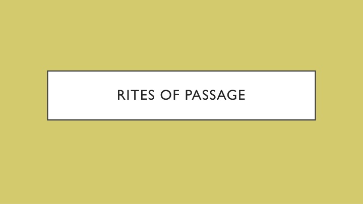rites of passage n.w