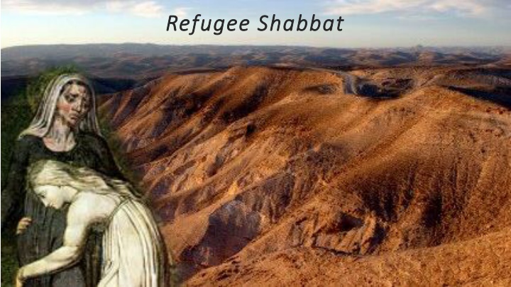 refugee shabbat refugee shabbat n.w