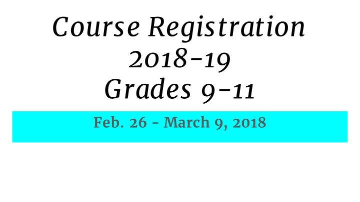 course registration 2018 19 grades 9 11 n.w