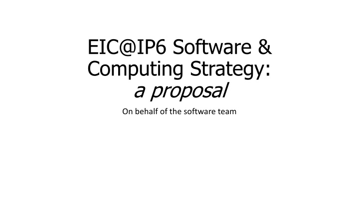 eic@ip6 software computing strategy a proposal n.w
