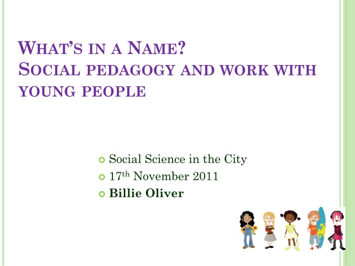w hat s in a n ame s ocial pedagogy and work with n.w