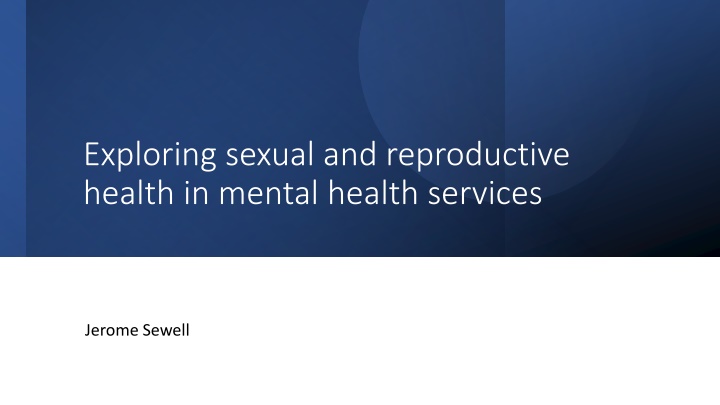 exploring sexual and reproductive health n.w