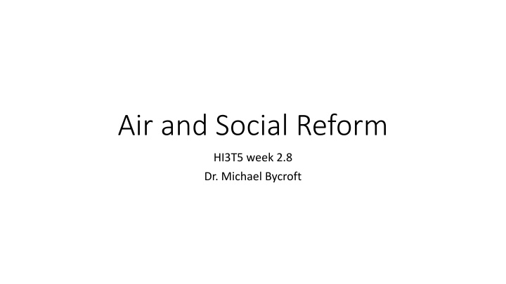 air and social reform n.w
