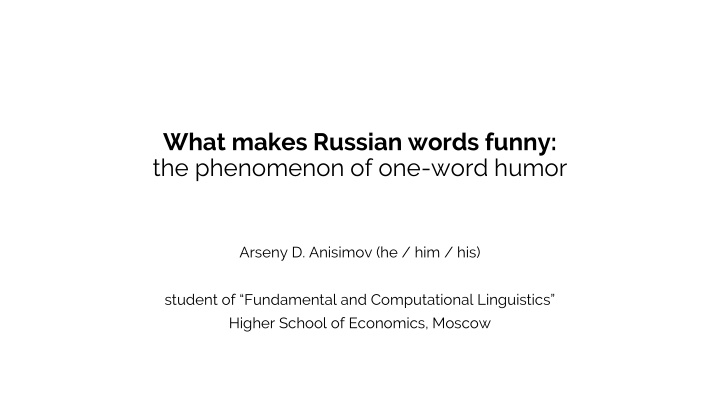 what makes russian words funny the phenomenon n.w