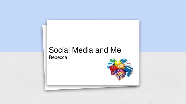 social media and me rebecca n.w