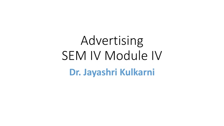 advertising sem iv module iv dr jayashri kulkarni n.w