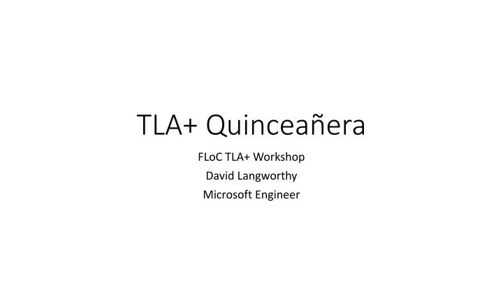 tla quincea era n.w