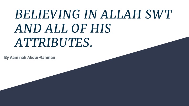 believing in allah swt and all of his attributes n.w