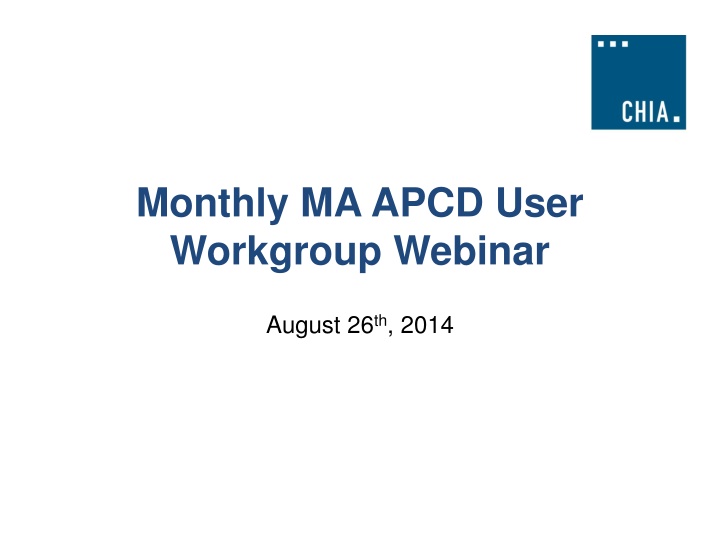 monthly ma apcd user workgroup webinar n.w