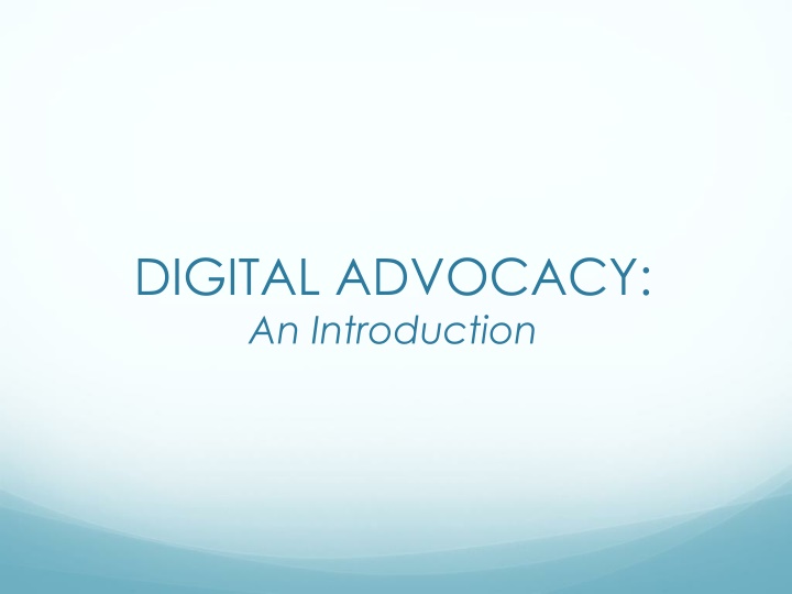 digital advocacy an introduction n.w