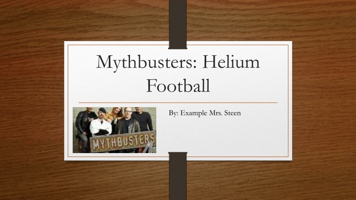 mythbusters helium football n.w