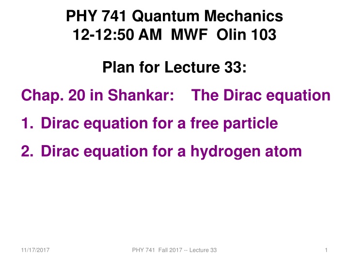 Dirac Equation in Quantum Mechanics