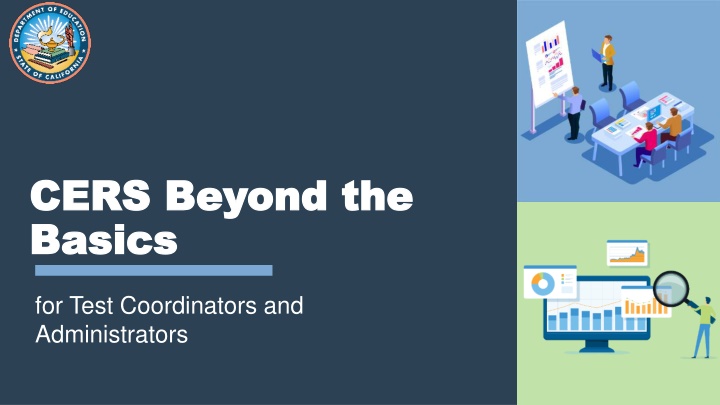 CERS Beyond the Basics