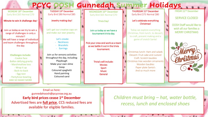 pcyc oosh gunnedah summer holidays tuesday n.w