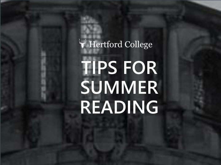 hertford college tips for summer reading n.w