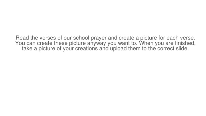 read the verses of our school prayer and create n.w