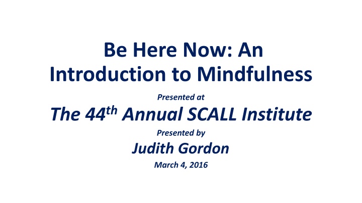 be here now an introduction to mindfulness n.w