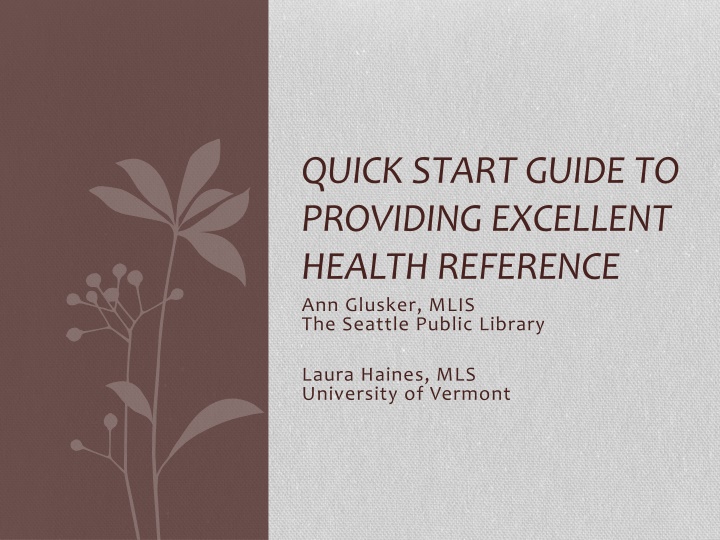 Quick Guide to Excellent Health Reference Service