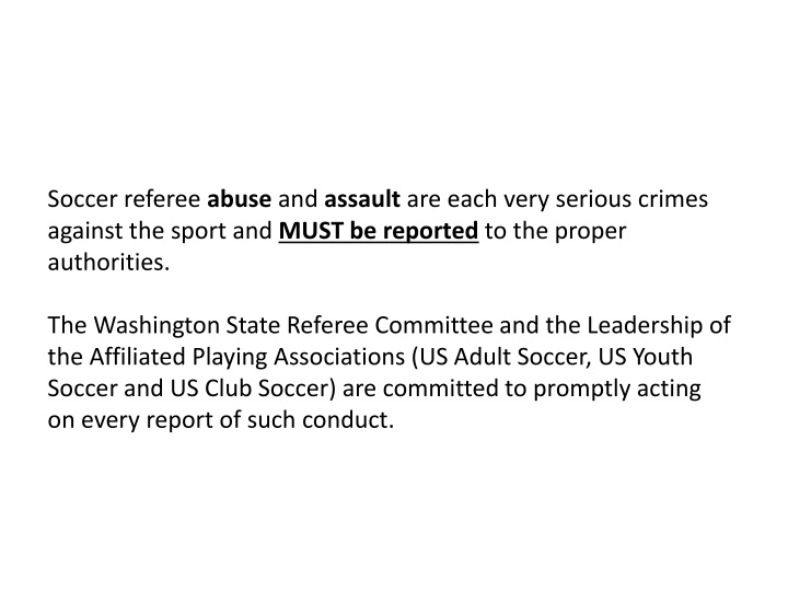 soccer referee abuse and assault are each very n.w