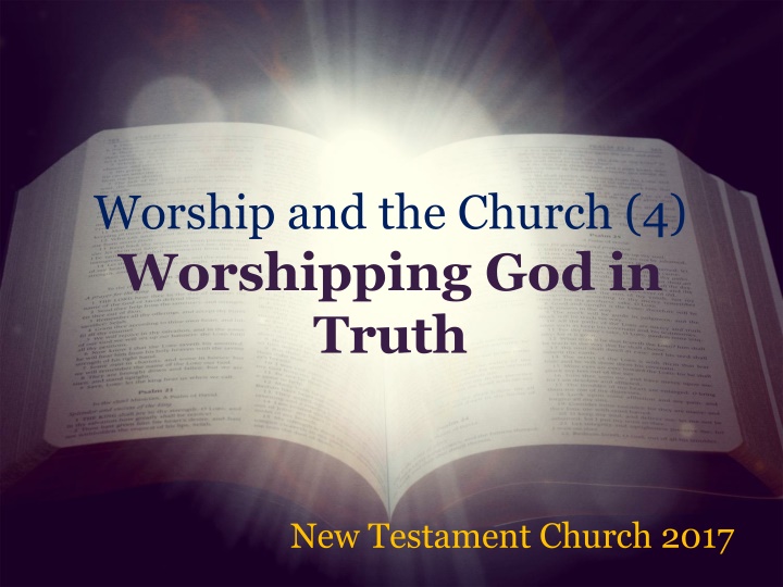 worship and the church 4 worshipping god in truth n.w