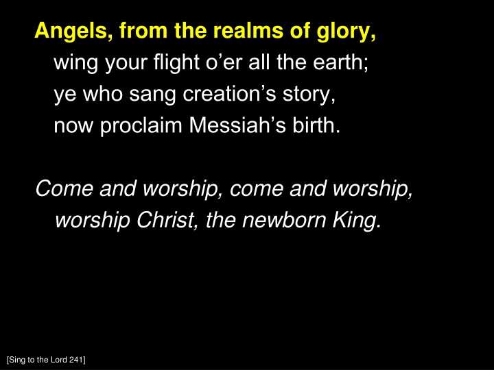 angels from the realms of glory wing your flight n.w