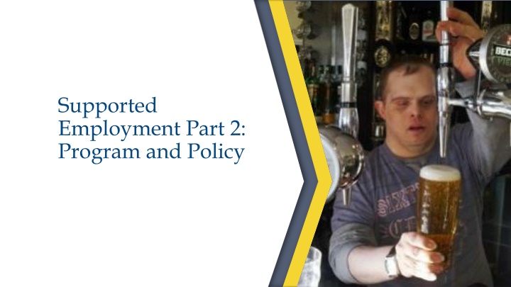 supported employment part 2 program and policy n.w