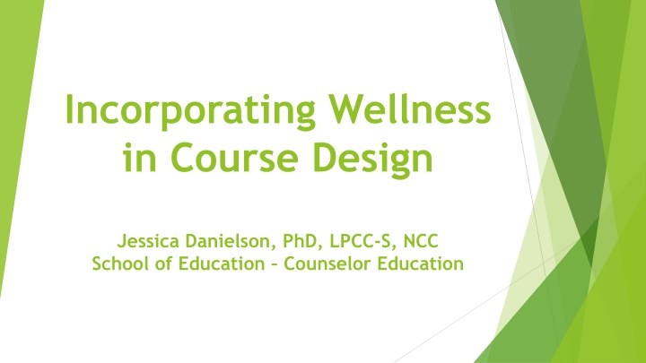 Incorporating Wellness for Course Improvement
