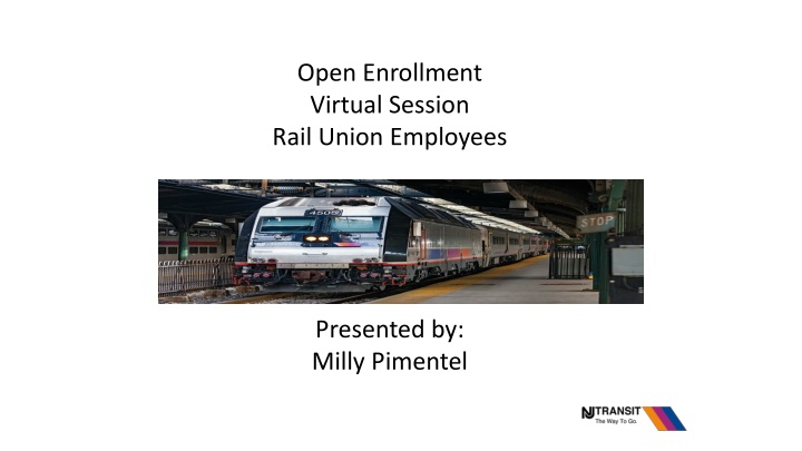 open enrollment virtual session rail union n.w