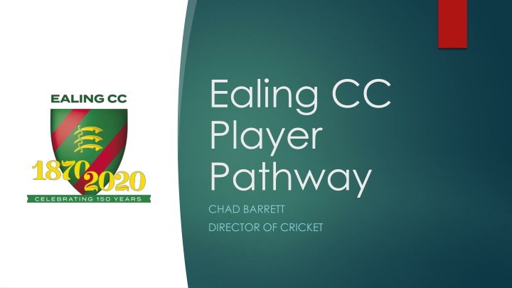 ealing cc player pathway chad barrett director n.w
