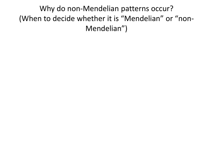 why do non mendelian patterns occur when n.w
