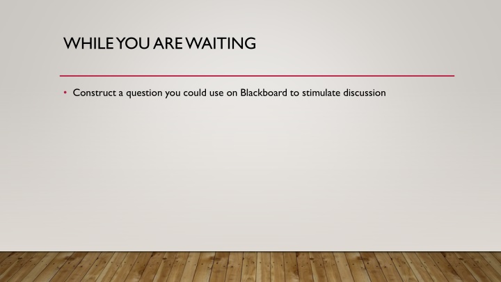 while you are waiting n.w