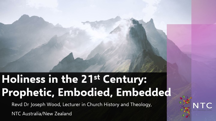 holiness in the 21 st century prophetic embodied n.w