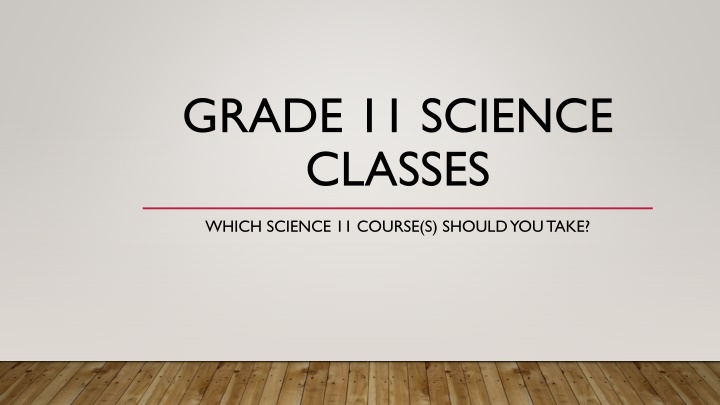grade 11 science classes n.w