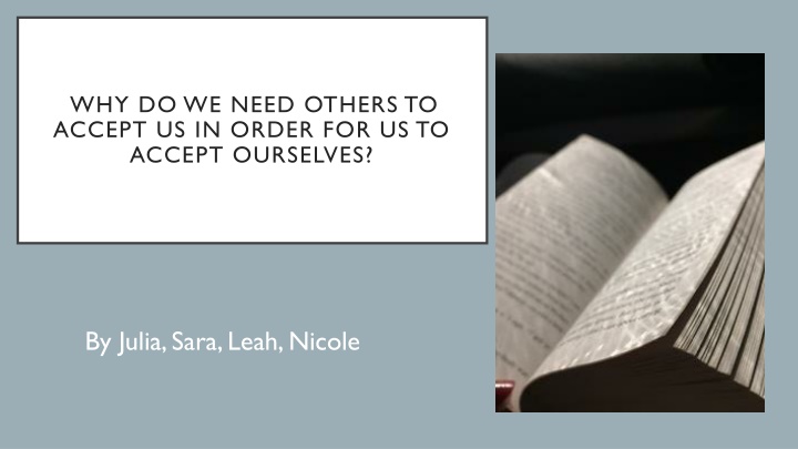 why do we need others to accept us in order n.w