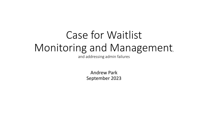 case for waitlist monitoring and management n.w