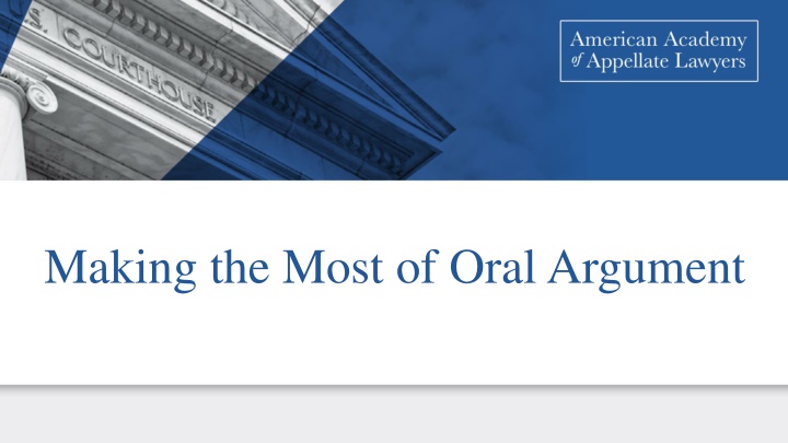 making the most of oral argument n.w