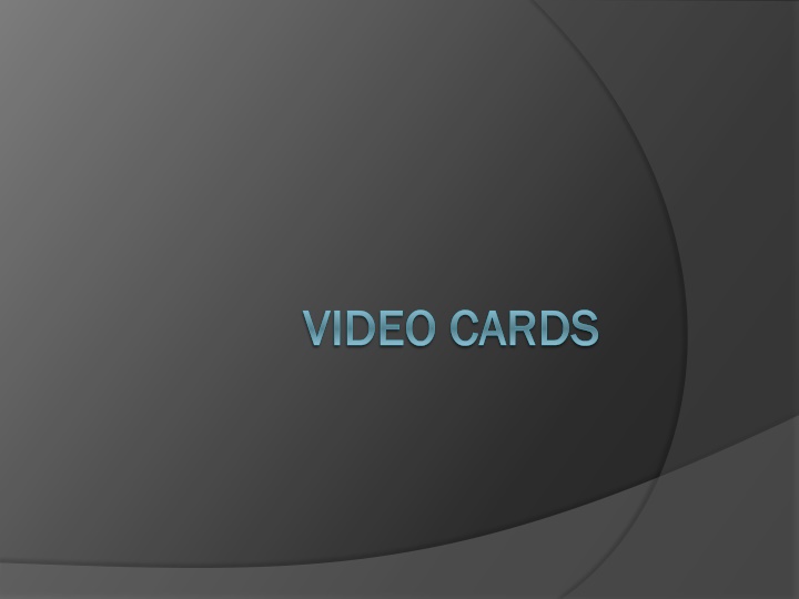 video cards video cards n.w